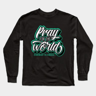 Pray for the world Long Sleeve T-Shirt